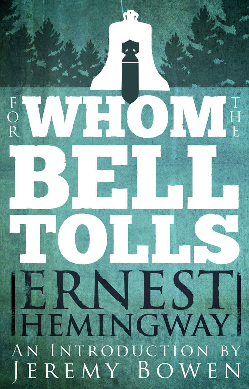 For Whom The Bell Tolls Ernest Hemingway