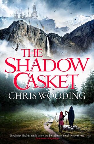 The Shadow Casket Chris Wooding