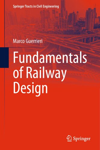 Fundamentals Of Railway Design Marco Guerrieri