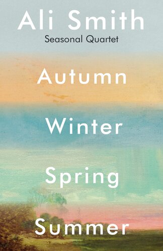 Seasonal Quartet Ali Smith
