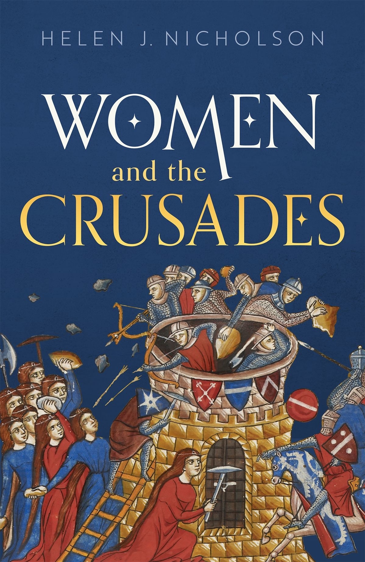 Women And The Crusades Helen J Nicholson