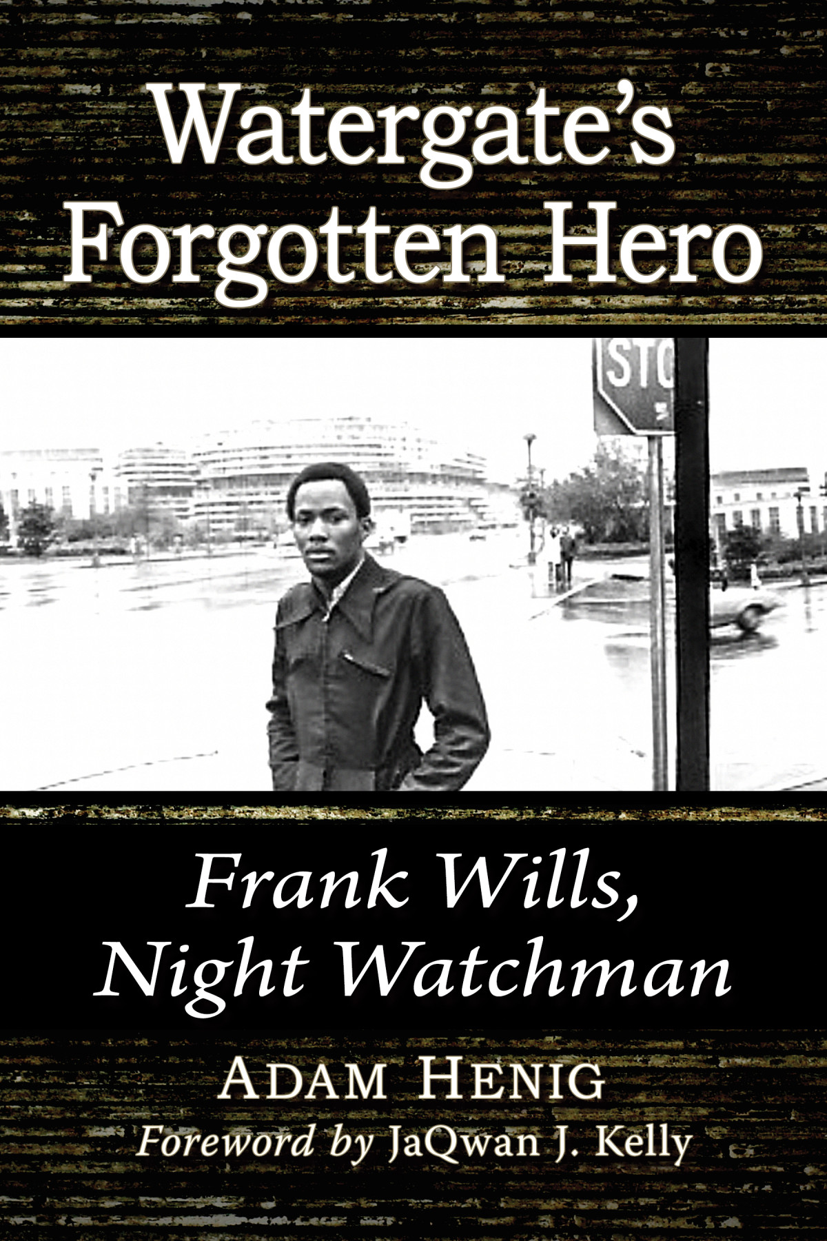 Watergates Forgotten Hero Adam Henig