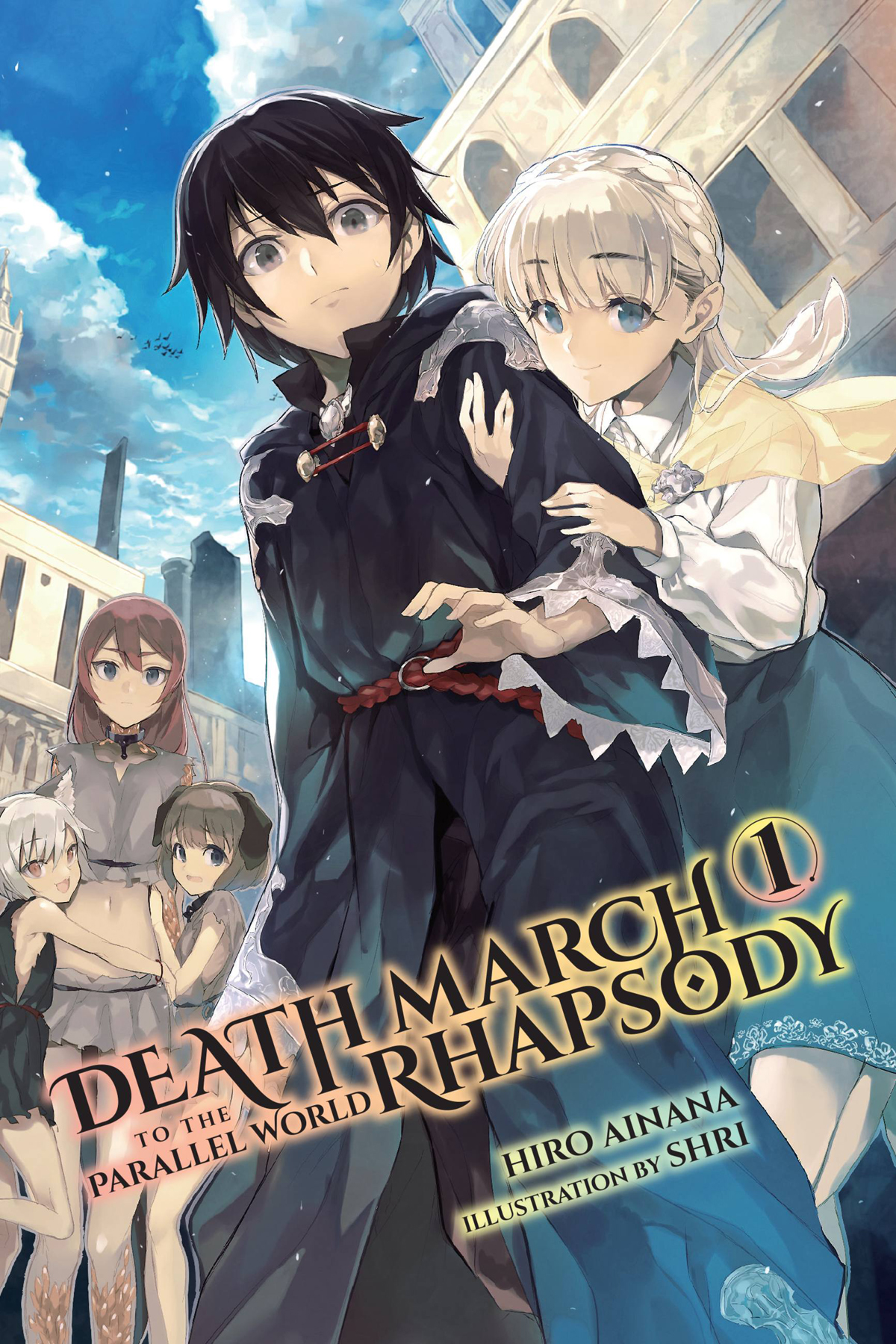 Death March To The Parallel World Rhapsody Volume 01 Hiro Ainana Shri