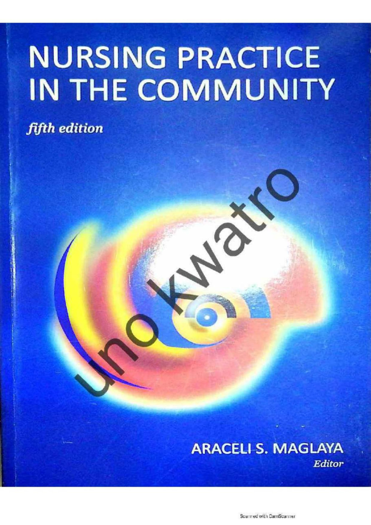 Nursing Practice In The Community 5th Edition 5th Aracelis Maglaya
