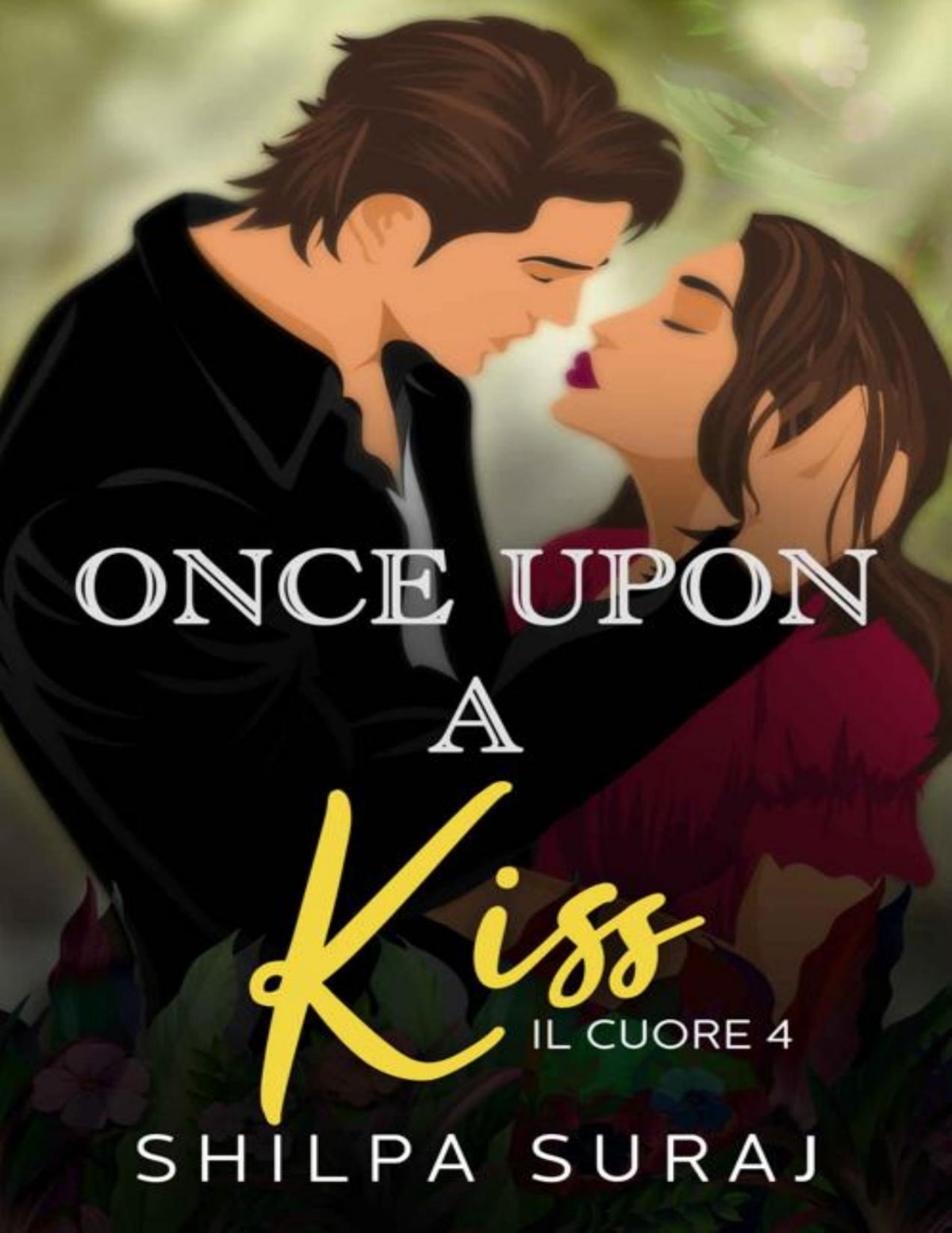 Once Upon A Kiss Shilpa Suraj
