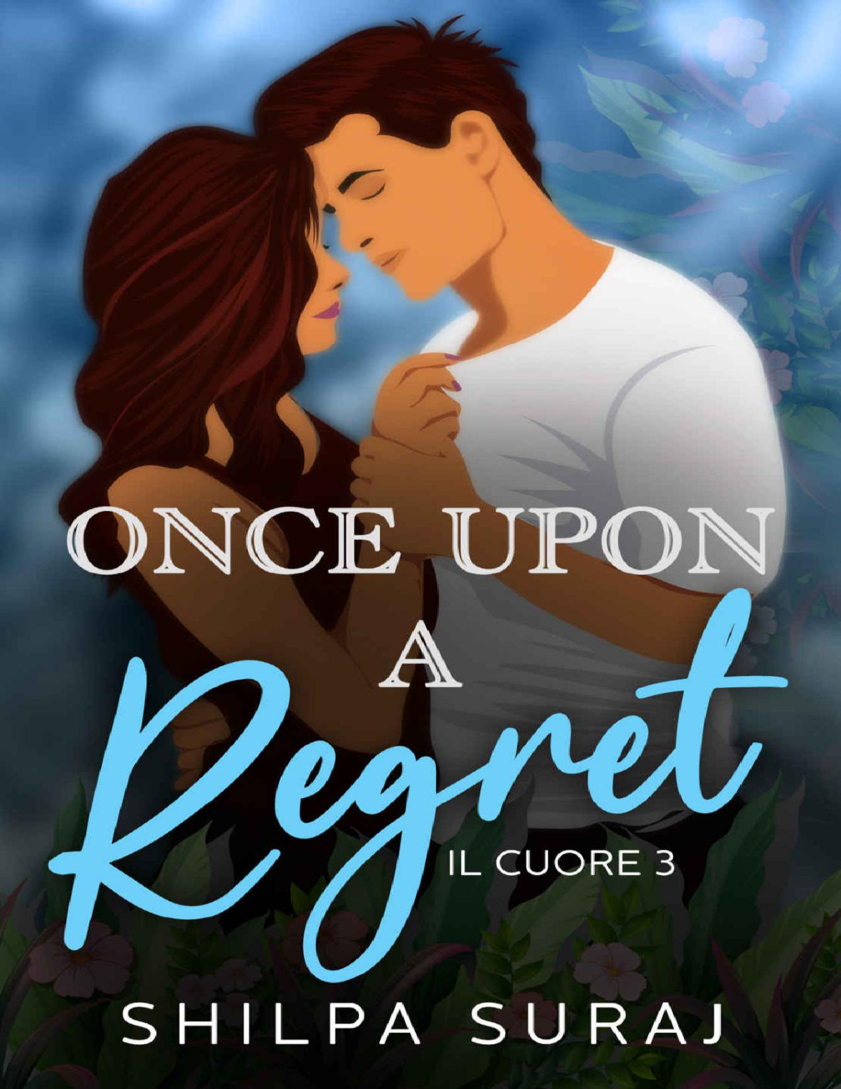 Once Upon A Regret Shilpa Suraj
