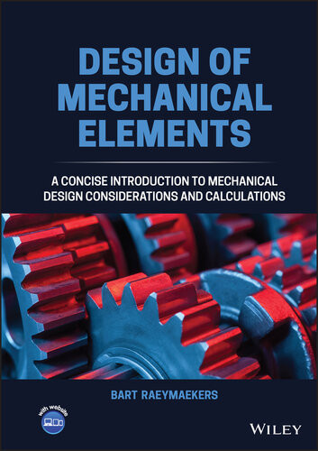 Design Of Mechanical Elements Bart Raeymaekers