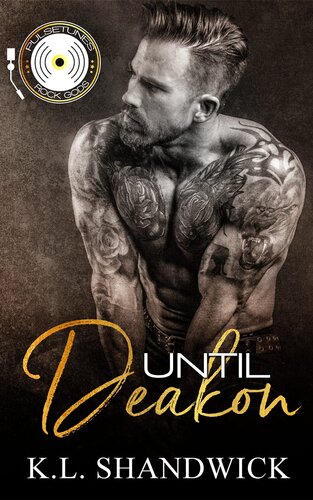 Until Deakon Pulsetunes Rock Gods Book 3 Kl Shandwick