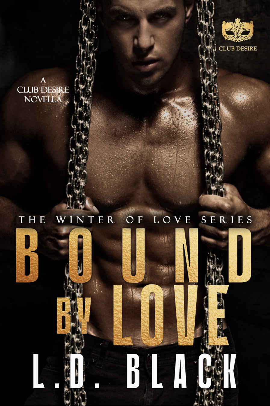 Bound By Love Black Ld Desire Club