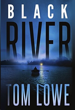 Black River Tom Lowe