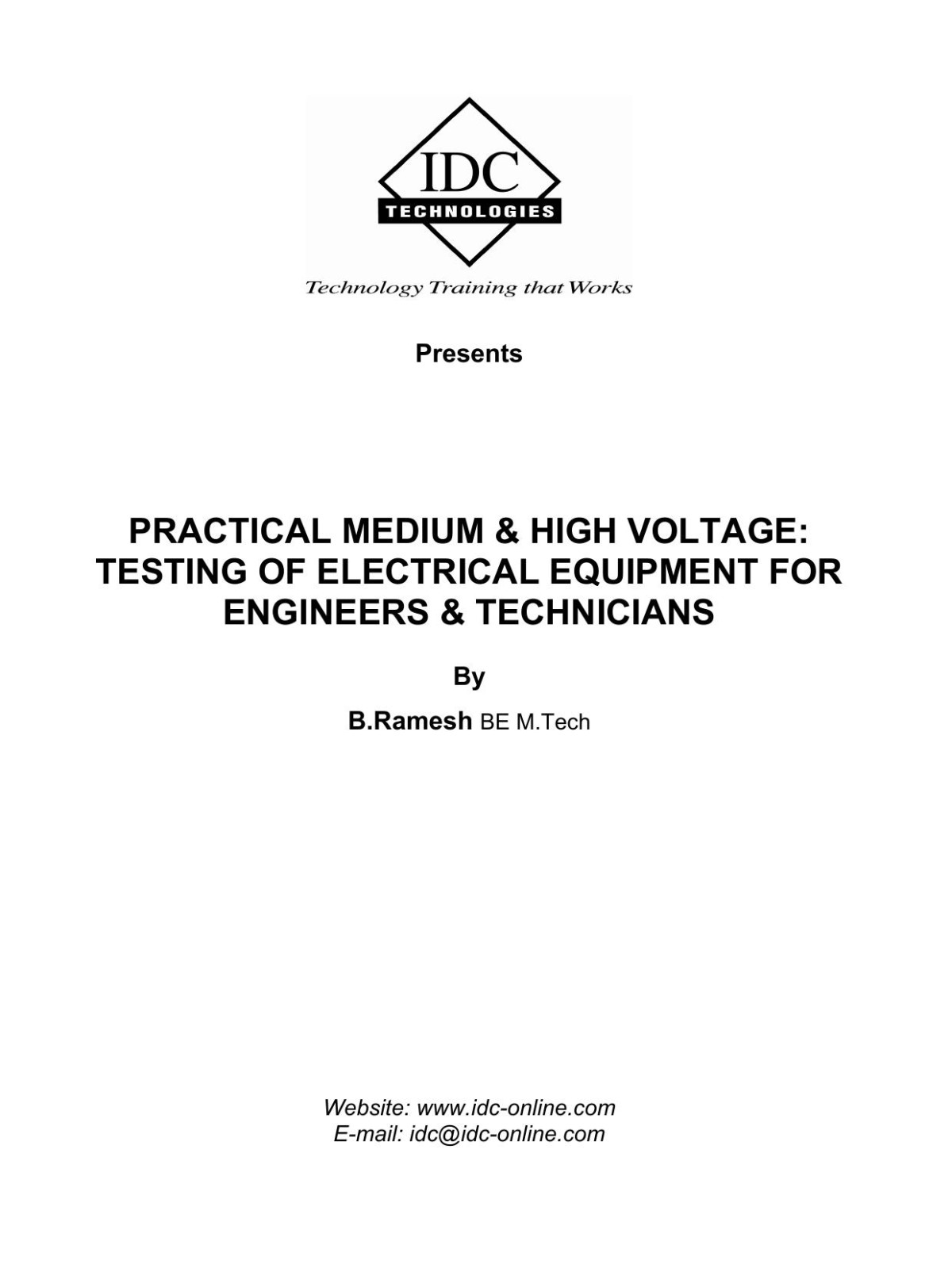 Practical Medium And High Voltage Testing Of Electrical Equipment For Engineers And Technicians 1st Edition B Ramesh
