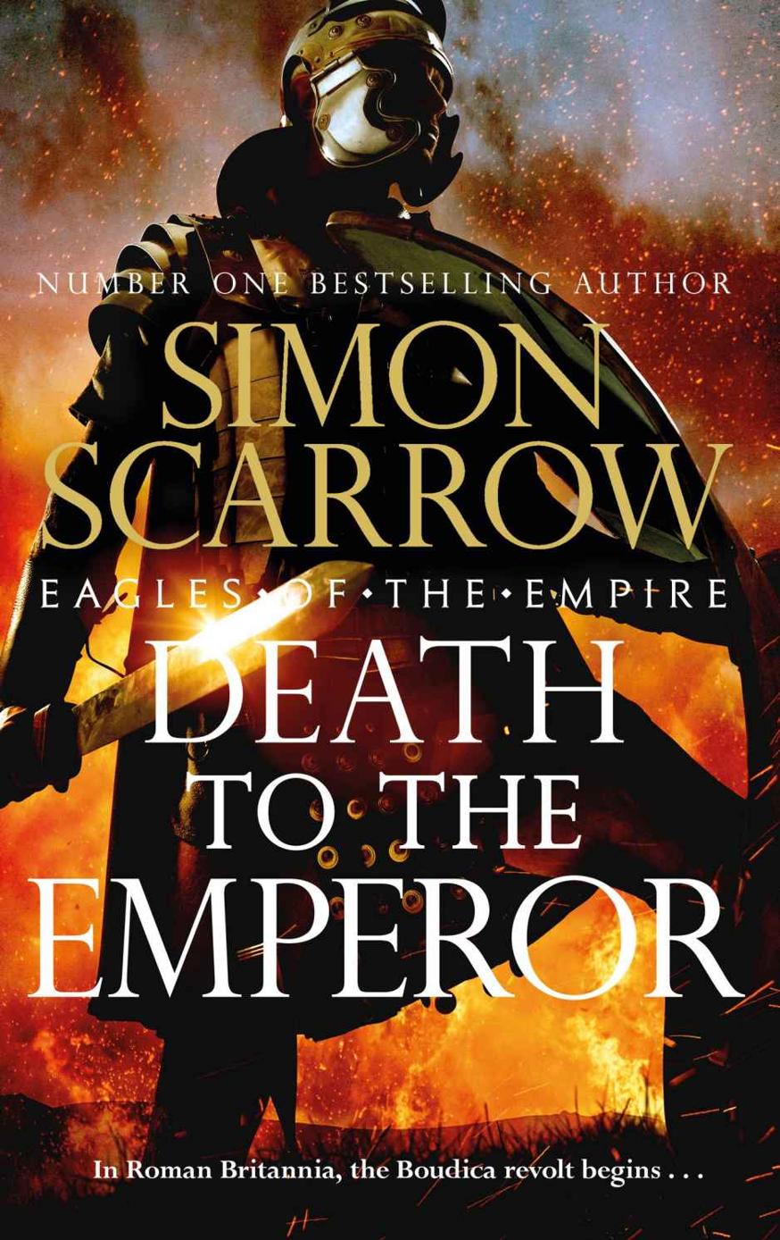 Death To The Emperor Eagles Of The Empire Simon Scarrow