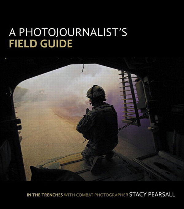 Photojournalists Field Guide A Stacy Pearsall