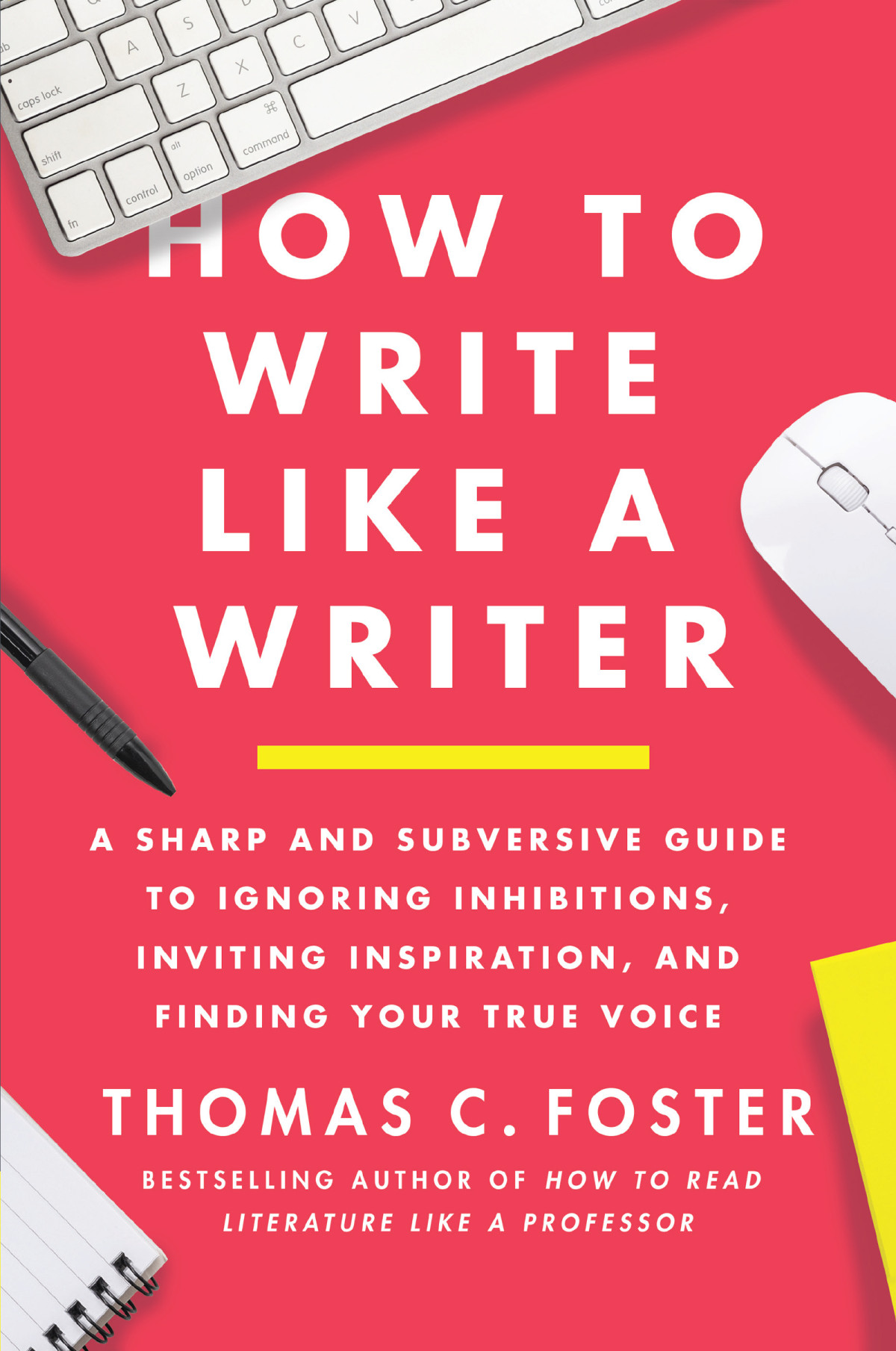 How To Write Like A Writer Thomas C Foster