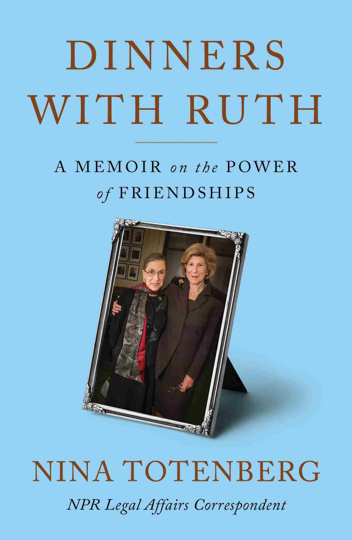Dinners With Ruth Nina Totenberg