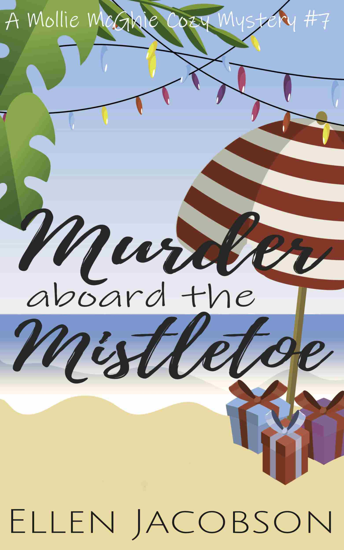 Murder Aboard The Mistletoe Ellen Jacobson