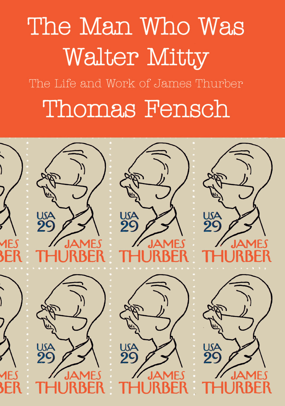 The Man Who Was Walter Mitty The Life And Work Of James Thurber Thomas Fensch