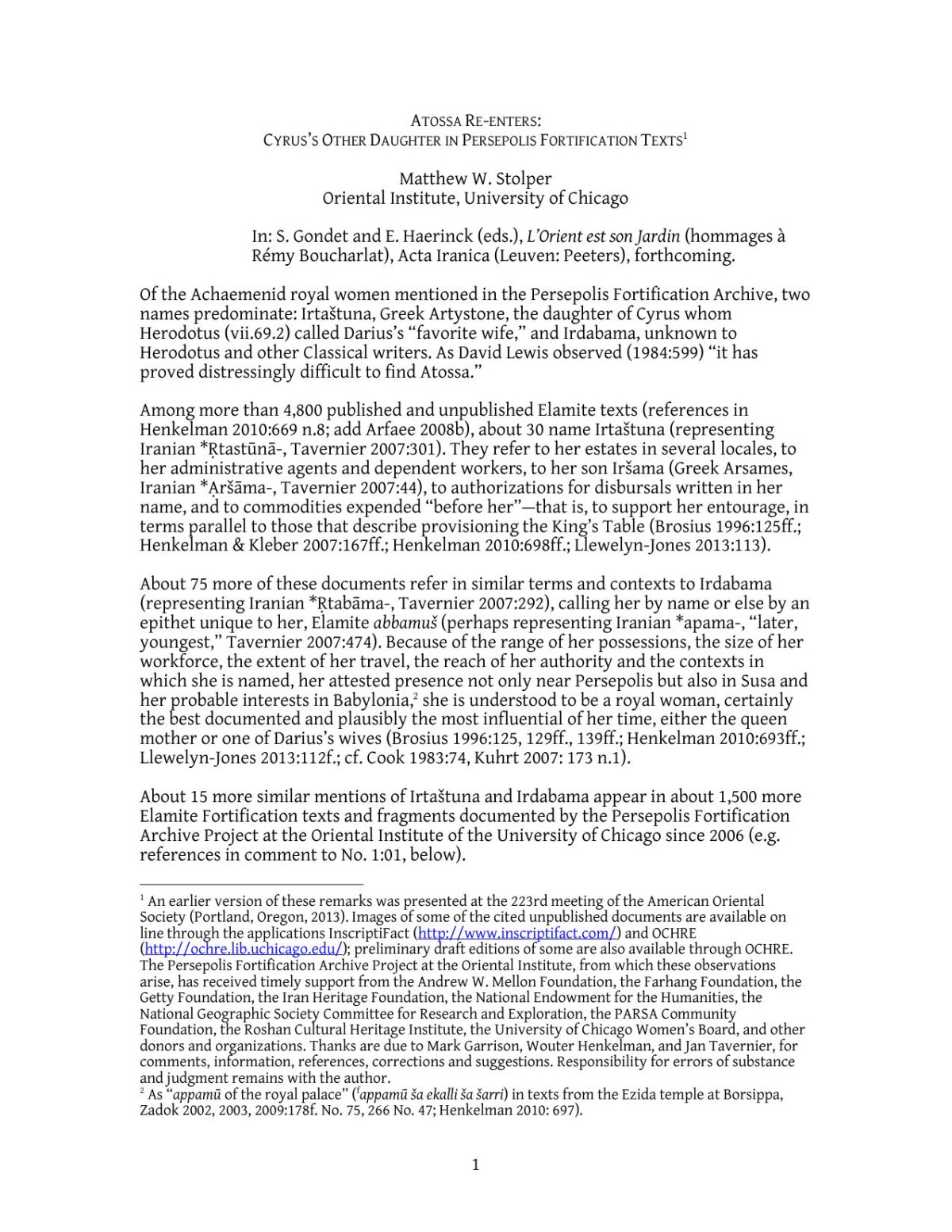 Atossa Reenters Cyruss Other Daughter In Persepolis Fortification Texts Matthew W Stolper
