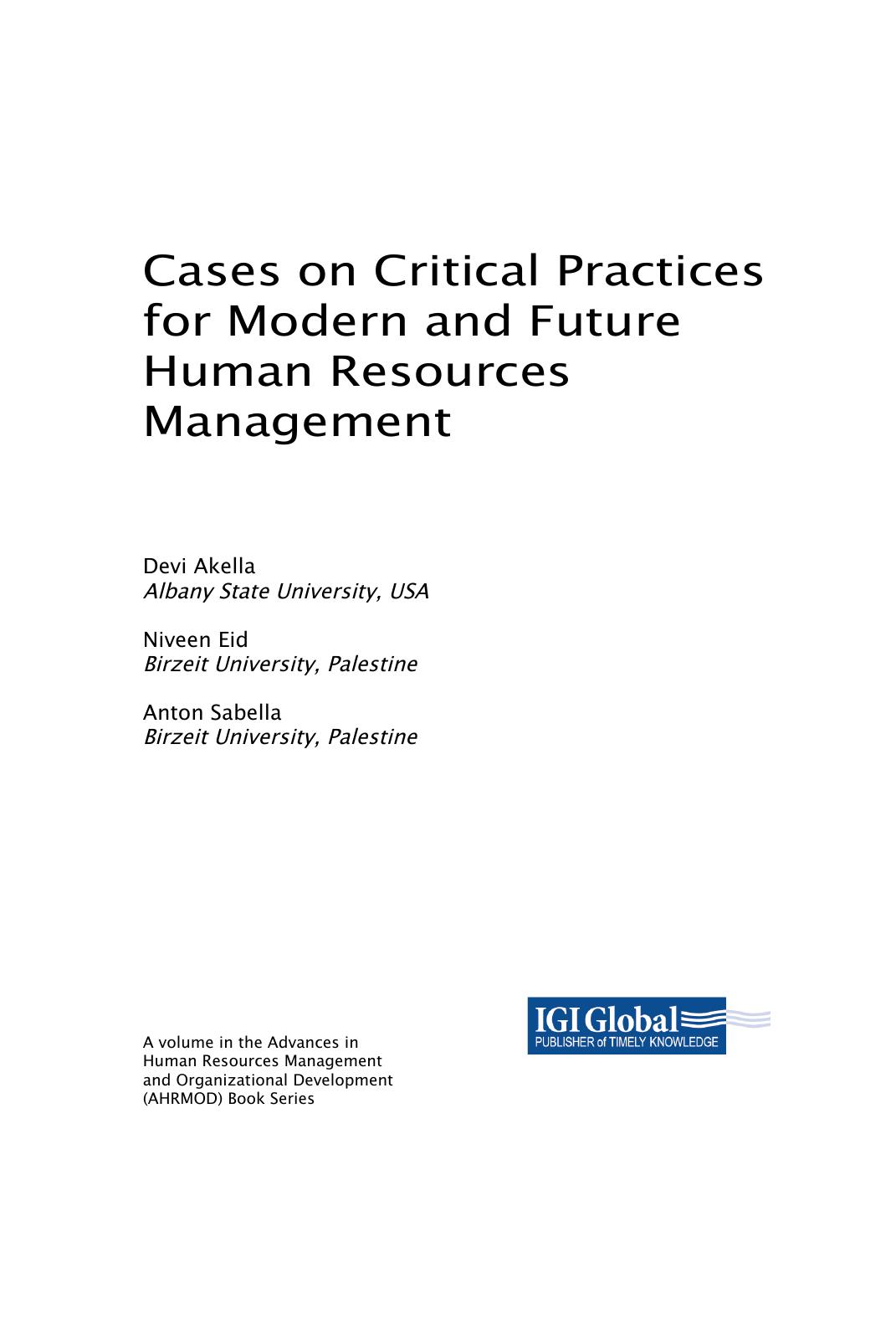 Cases On Critical Practices For Modern And Future Human Resources Management Akella