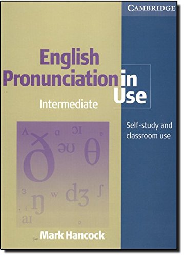 English Pronunciation In Use Intermediate Mark Hancock