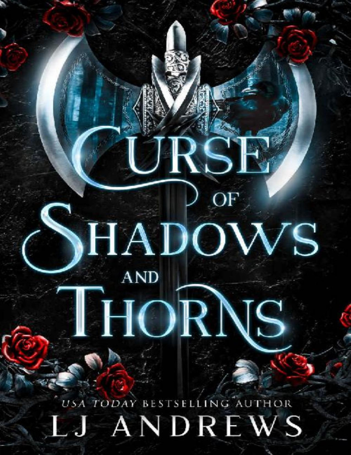 Curse Of Shadows And Thorns The Broken Kingdoms Northern Kingdom Book 1 Lj Andrews