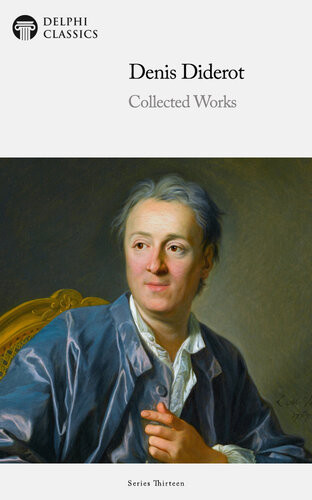 Delphi Collected Works Of Denis Diderot Illustrated Denis Diderot