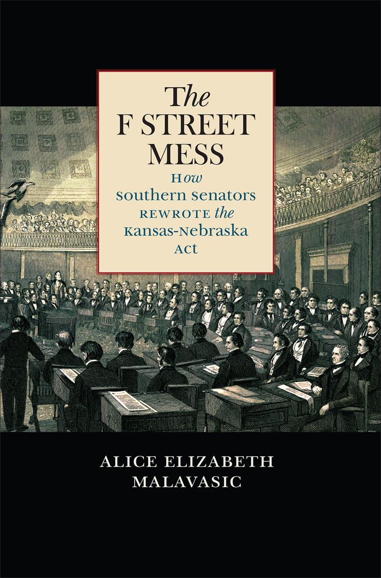 The F Street Mess Alice Elizabeth Malavasic