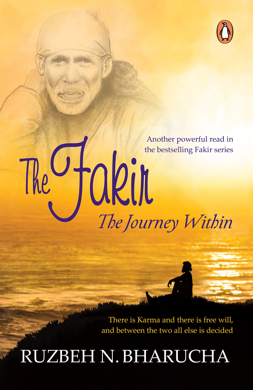 The Fakir Ruzbeh Nari Bharucha Meenal Thakore