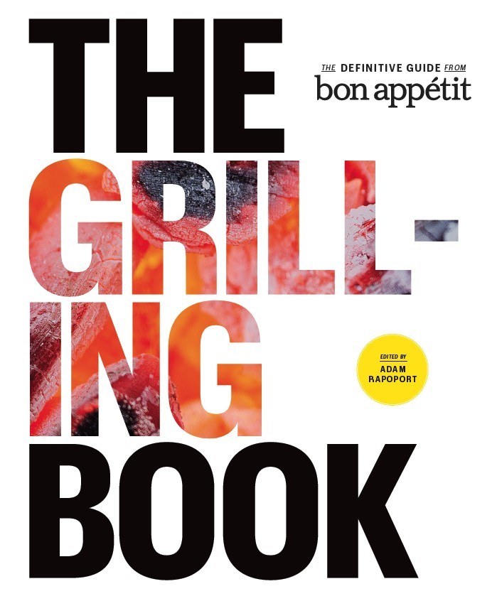 The Grilling Book Adam Rapoport