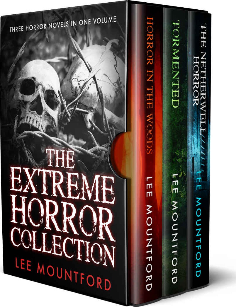 The Extreme Horror Collection Three Novel Box Set Lee Mountford