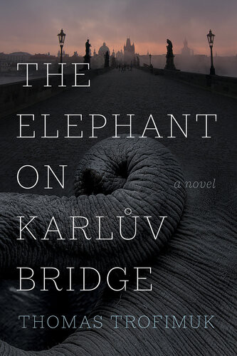 The Elephant On Karluv Bridge Thomas Trofimuk