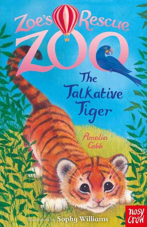 Zoes Rescue Zoothe Talkative Tiger Amelia Cobb