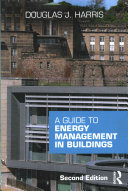 A Guide To Energy Management In Buildings 2nd Edition Douglas J Harris