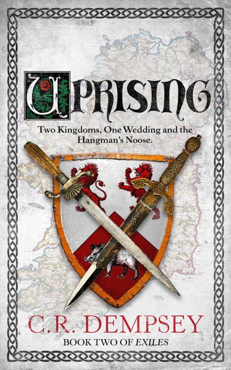 Uprisingtwo Kingdoms One Weddding And The Hangmans Noose C R Dempsey