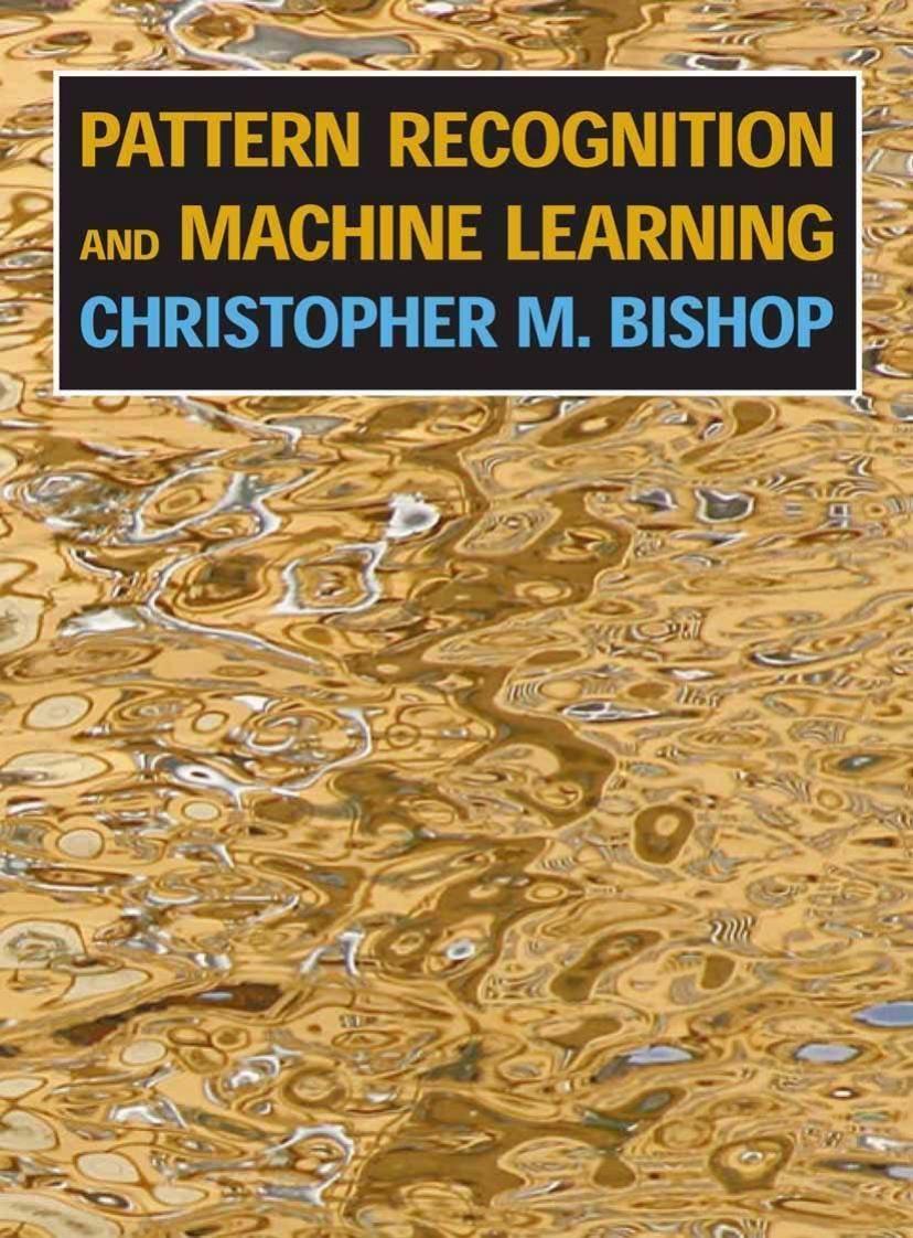 Pattern Recognition And Machine Learning 1 Corr 2nd Printing Christopher M Bishop