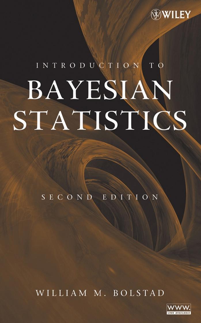 Introduction To Bayesian Statistics William M Bolstad