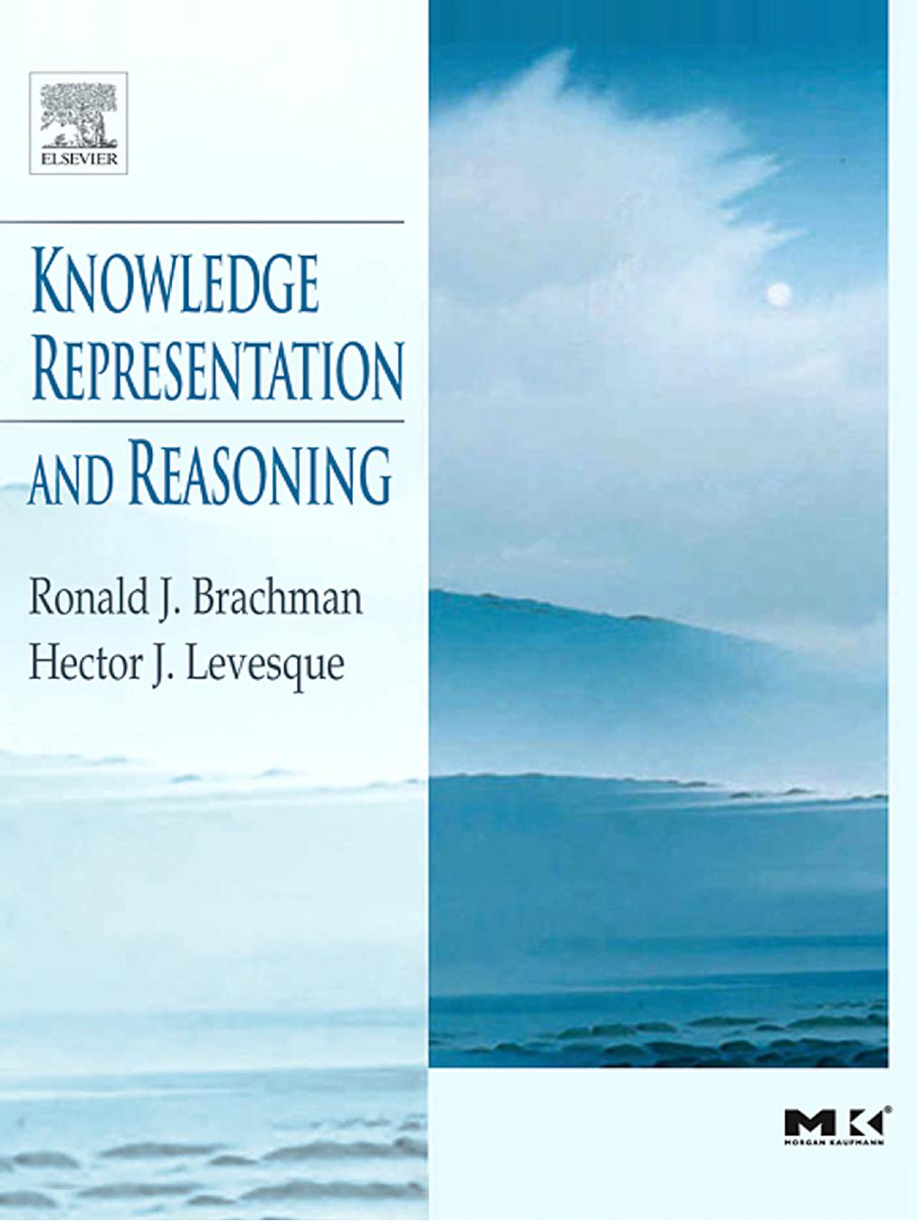 Knowledge Representation And Reasoning Ronald J Brachman Hector J Levesque