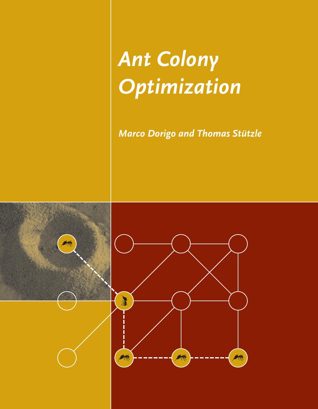 Ant Colony Optimization Marco Dorigo Directeur De Recherches Du Fnrs Marco Dorigo Thomas Sttzle