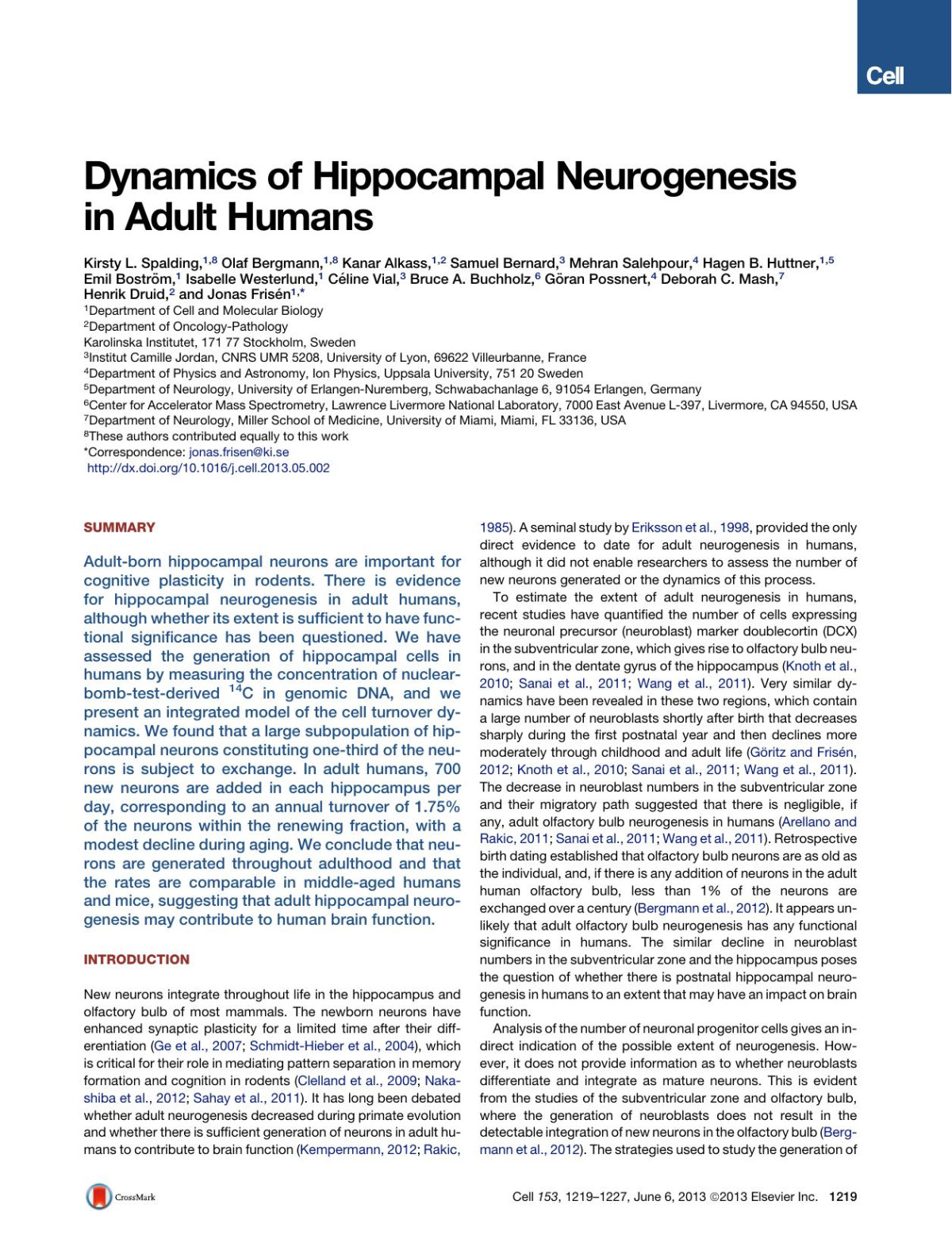 Dynamics Of Hippocampal Neurogenesis In Adult Humans Kirstyl Spalding Olaf Bergmann Kanar Alkass Samuel Bernard Mehran Salehpour Hagenb Huttner Emil Bostrm Isabelle Westerlund Cline Vial Brucea Buchholz Gran Possnert Deborahc Mash Henrik Druid Jonas Frisn