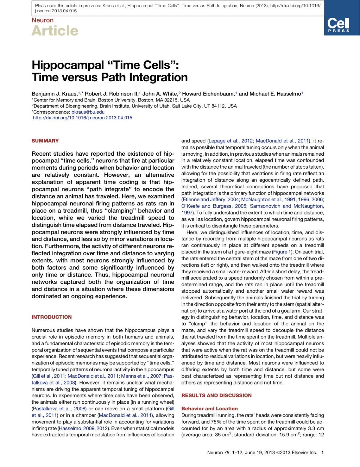 Hippocampal Time Cells Time Versus Path Integration Benjaminj Kraus Robertj Robinson Ii Johna White Howard Eichenbaum Michaele Hasselmo
