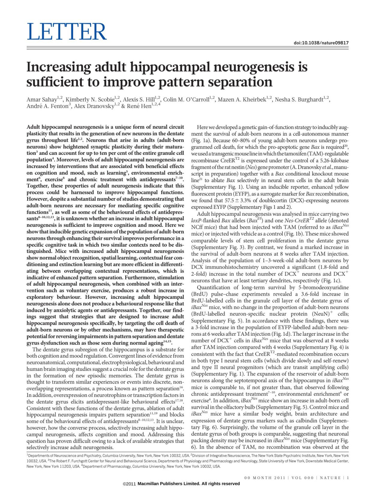 Increasing Adult Hippocampal Neurogenesis Is Sufficient To Improve Pattern Separation Amar Sahay Kimberly N Scobie Alexis S Hill Colin M Ocarroll Mazen A Kheirbek Nesha S Burghardt Andr A Fenton Alex Dranovsky Ren Hen