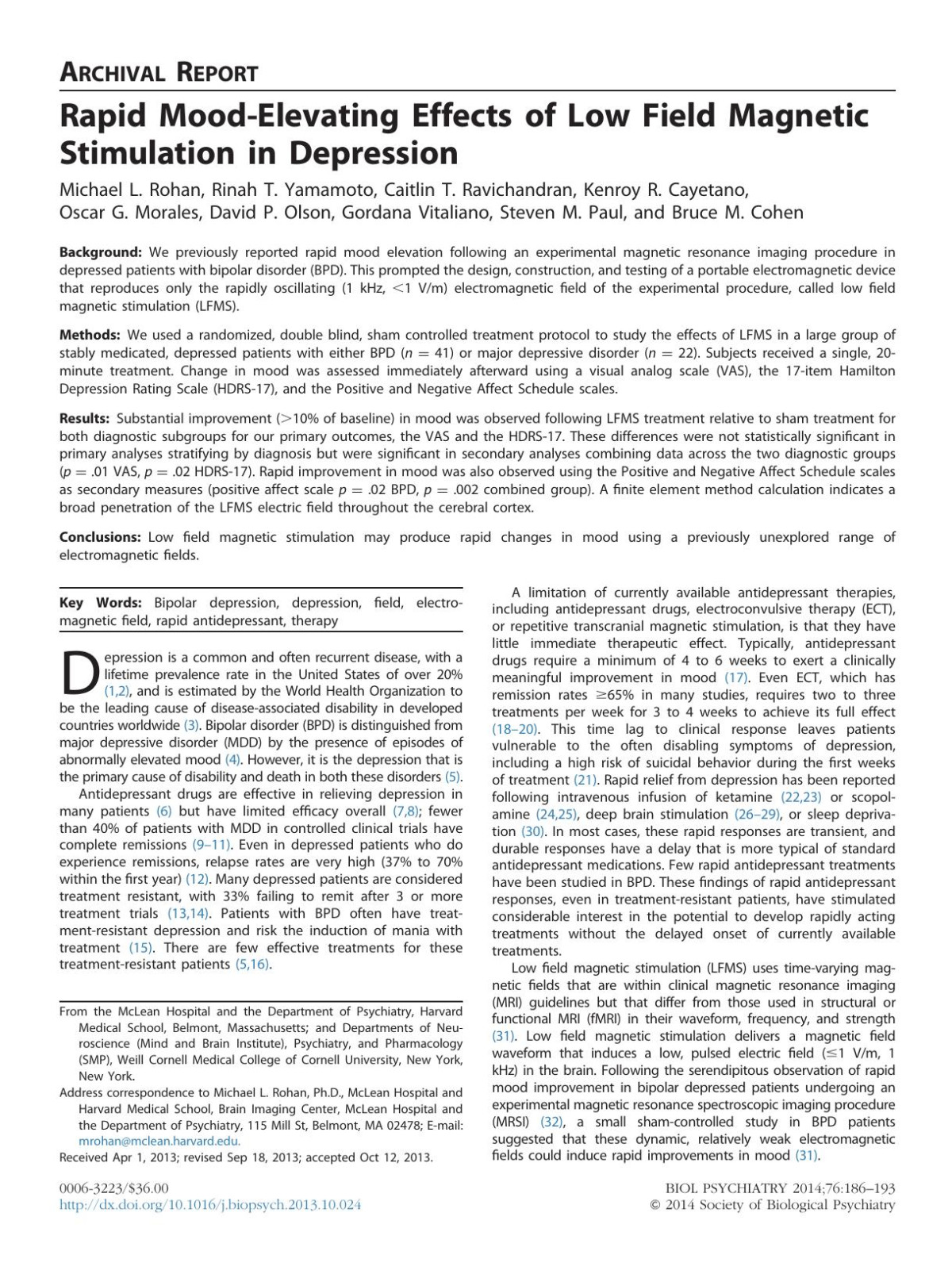 Rapid Moodelevating Effects Of Low Field Magnetic Stimulation In Depression Michael L Rohan Rinah T Yamamoto Caitlin T Ravichandran Kenroy R Cayetano Oscar G Morales David P Olson Gordana Vitaliano Steven M Paul Bruce M Cohen
