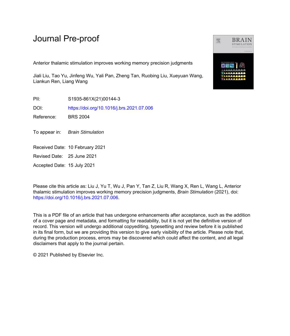 Anterior Thalamic Stimulation Improves Working Memory Precision Judgments Jiali Liu Tao Yu Jinfeng Wu Yali Pan Zheng Tan Ruobing Liu Xueyuan Wang Liankun Ren Liang Wang