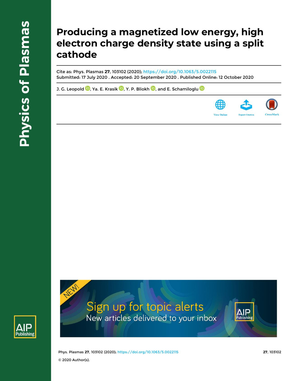 Producing A Magnetized Low Energy High Electron Charge Density State Using A Split Cathode J G Leopold Ya E Krasik Y P Bliokh E Schamiloglu