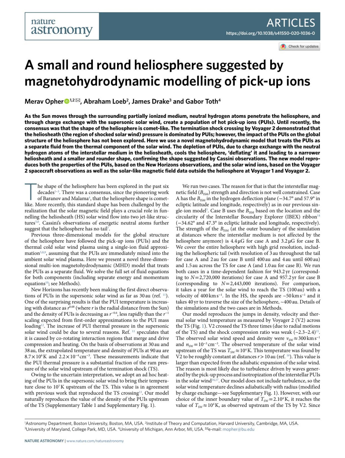 A Small And Round Heliosphere Suggested By Magnetohydrodynamic Modelling Of Pickup Ions Merav Opher Abraham Loeb James Drake Gabor Toth