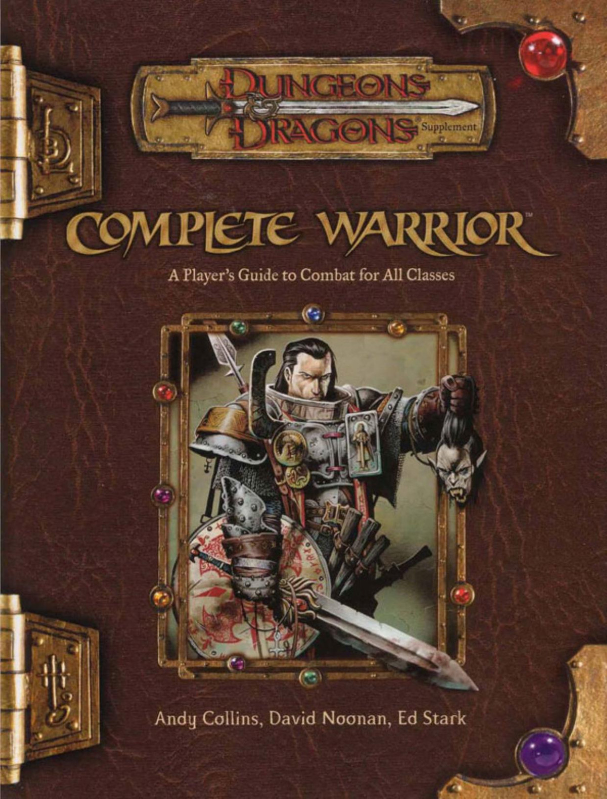 Complete Warrior A Players Guide To Combat For All Classes Andy Collins