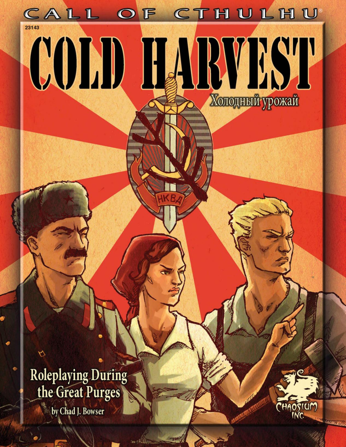 Cold Harvest Roleplaying During The Great Purges Chad Bowser
