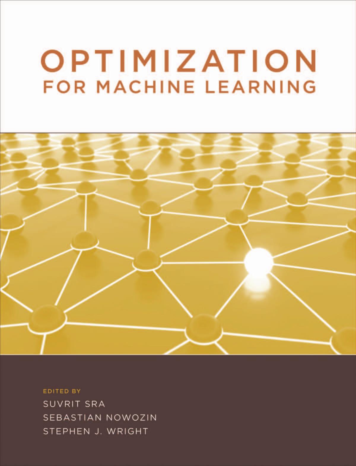 Optimization For Machine Learning Suvrit Sra Sebastian Nowozin Stephen J Wright