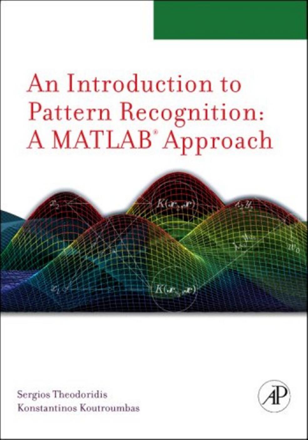 An Introduction To Pattern Recognition A Matlab Approach Sergios Theodoridis