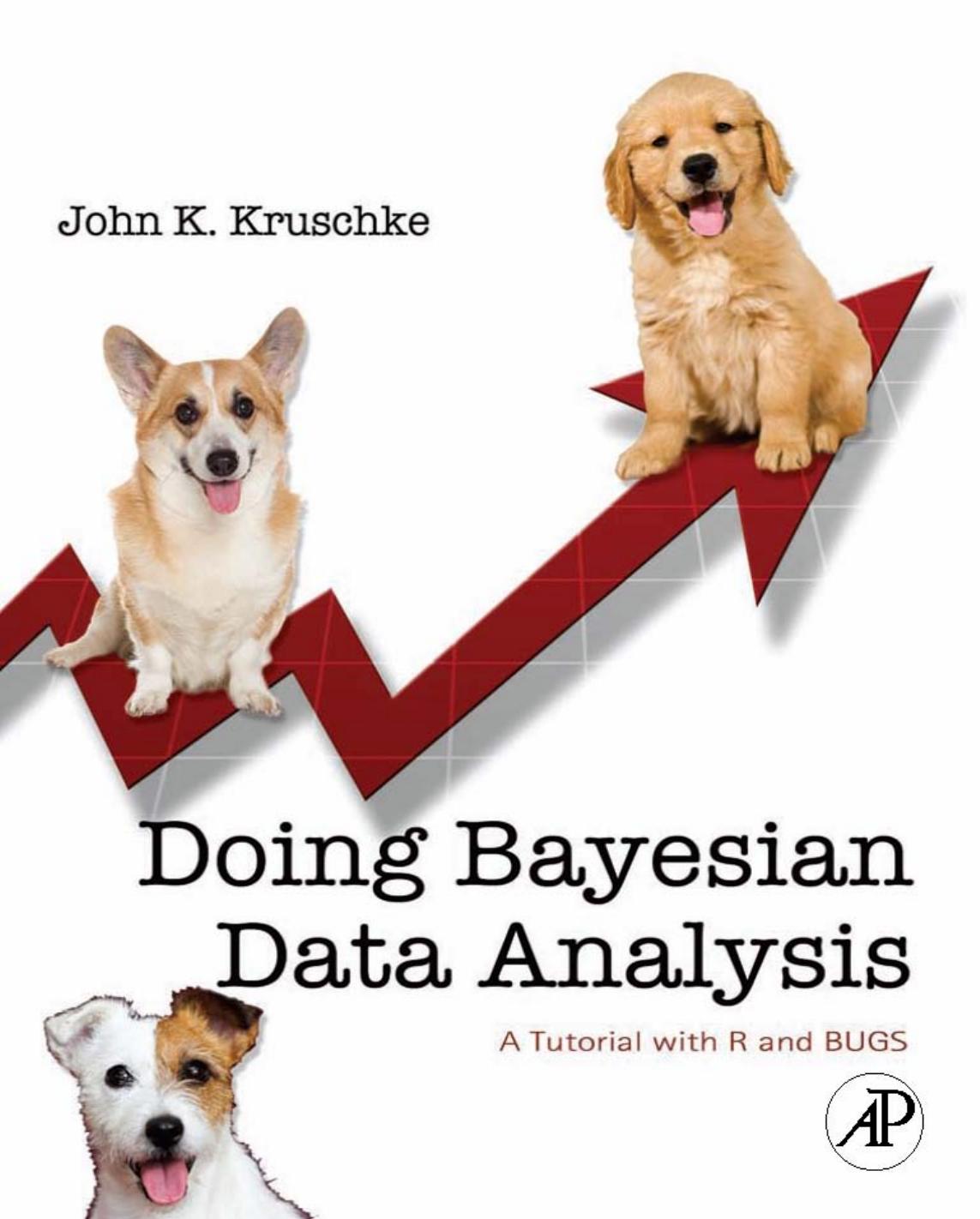 Doing Bayesian Data Analysis A Tutorial With R And Bugs John K Kruschke